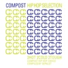 Compost Hip Hop Selection: 2Hot 2Cold 2Tough (Compiled By Sepalot)