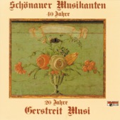 40 Jahre Schönauer Musikanten - 20 Jahre Gerstreit Musi