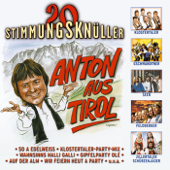 Anton aus Tirol - Various Artists