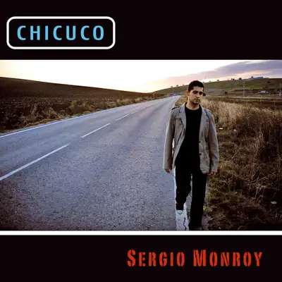Chicuco - Sergio Monroy