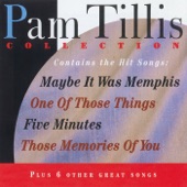 Pam Tillis - Those Memories Of You