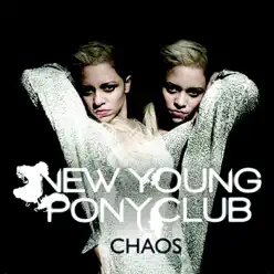 Chaos - EP - New Young Pony Club Chaos - EP - New Young Pony Club