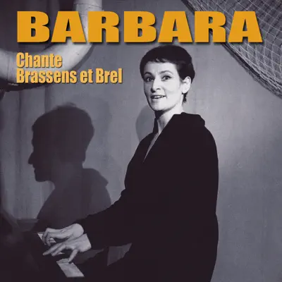 Barbara chante Brassens et Brel - Barbara