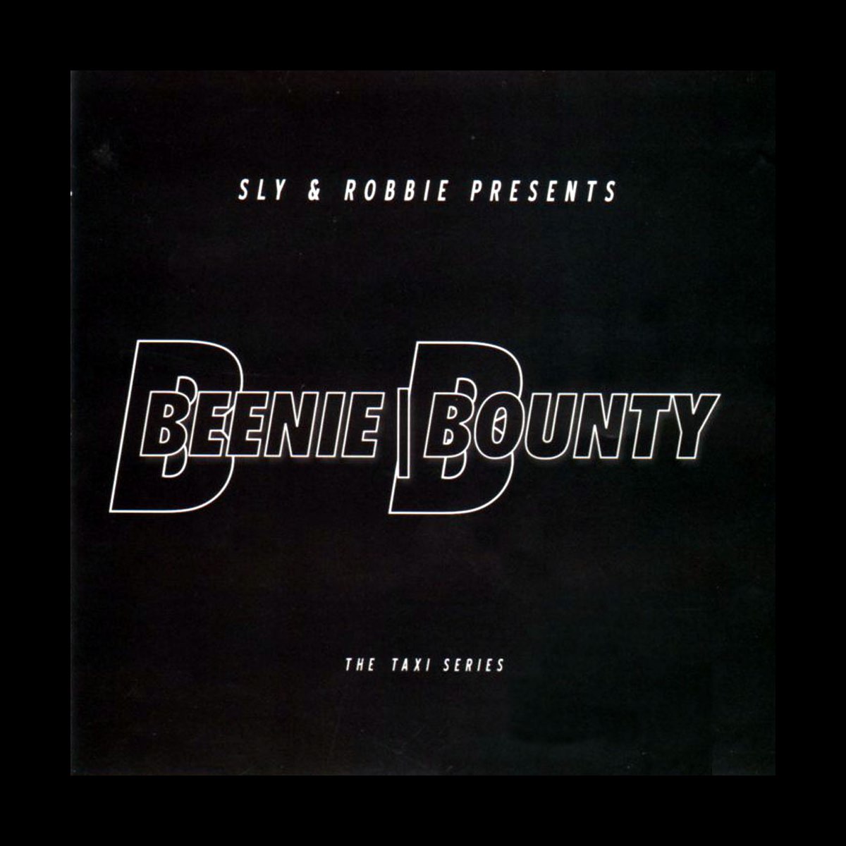 ‎Sly & Robbie Present Beenie Bounty By Sly & Robbie On Apple Music