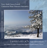 Connecticut Music Educators Association 2009 Eastern Region High School Honors