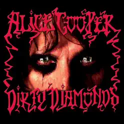 Dirty Diamonds - Alice Cooper