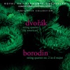 Dvořák & Borodin: String Quartets