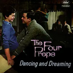 Dancing and Dreaming by The Four Preps album reviews, ratings, credits