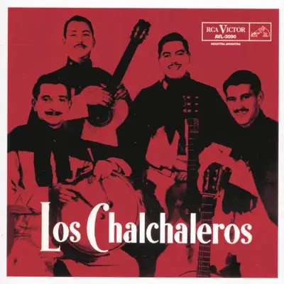 Los Chalchaleros (1958) - Los Chalchaleros