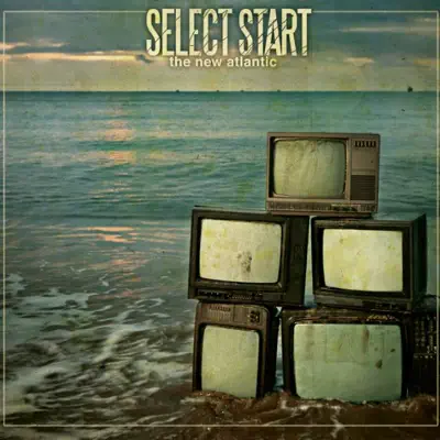 The New Atlantic - Select Start