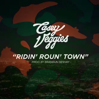 Ridin' Roun Town by Casey Veggies song reviws