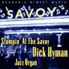 Reader's Digest Music: Stompin' At the Savoy - Dick Hyman Jazz Organ album lyrics, reviews, download