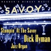 Reader's Digest Music: Stompin' At the Savoy - Dick Hyman Jazz Organ