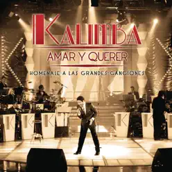 Amar y Querer (Homenaje a las Grandes Canciones) - Kalimba