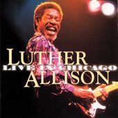 Luther Allison - It hurts me too