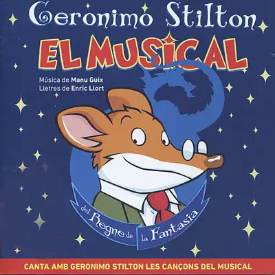 Geronimo Stilton - El Musical del Regne de la Fantasia - Manu Guix
