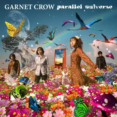 parallel universe - Garnet Crow