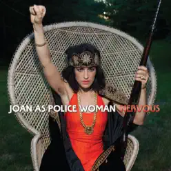Nervous - Single - Joan As Police Woman