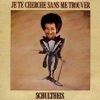 Je te cherche sans me trouver - Single