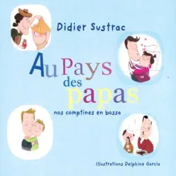Au pays des papas - Didier Sustrac Au pays des papas - Didier Sustrac