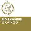 El Gringo (Remixes) - EP album lyrics, reviews, download