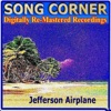 Song Corner: Jefferson Airplane (Remastered), 2012