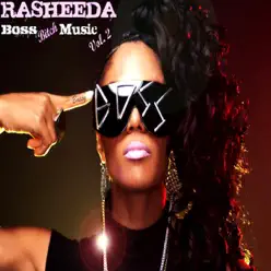 Boss Bitch Music Vol. 2 - Rasheeda
