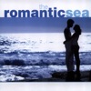 The Romantic Sea - EP