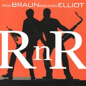 Rick Braun - R n R