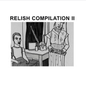 Relish Compilation II