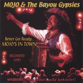 MOJO & The Bayou Gypsies - Laissez L'Zydeco Rouler! 3:38