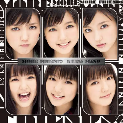 More Friends - Mano Erina