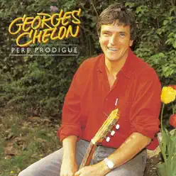 Père prodigue - Georges Chelon Père prodigue - Georges Chelon