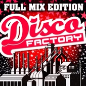 Full Mix Edition: Disco Factory (Bonus: Album Complet Sur Le Dernière Piste) artwork