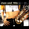 Jazz and '90s - Various Artists