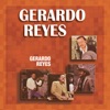 Gerardo Reyes - Y Me Decía