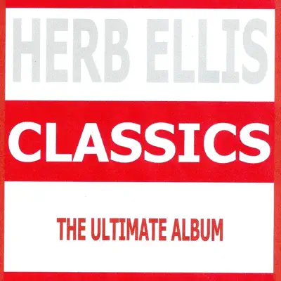 Classics - Herb Ellis - Herb Ellis