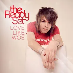 Love Like Woe - Single - The Ready Set