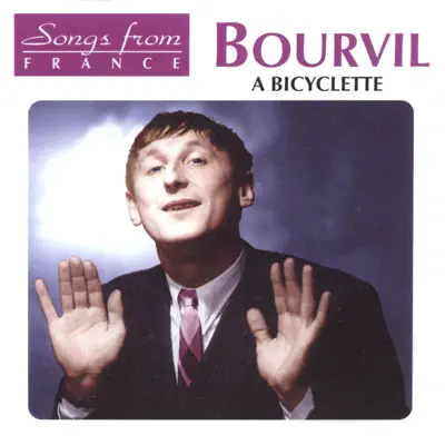 International French Stars : Bourvil - À bicyclette - Bourvil International French Stars : Bourvil - À bicyclette - Bourvil