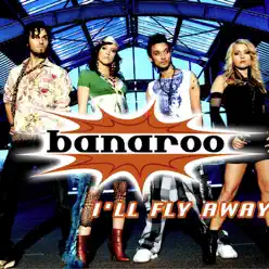 I'll Fly Away - EP - Banaroo