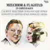 Melchoir & Flagstad In Copenhagen album lyrics, reviews, download