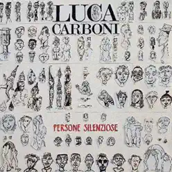 Persone Silenziose - Luca Carboni