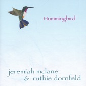 Jeremiah McLane and Ruthie Dornfeld - Hummingbird