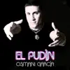 Stream & download El Pudì­n (feat. Josè 'El Pillo', Entre Dos, Chacal, Kola Loka & El Micha) - Single