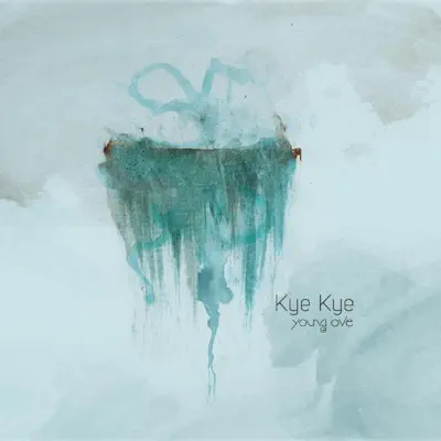 Young Love - Kye Kye