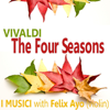 Vivaldi: The Four Seasons - I Musici & Felix Ayo