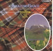 The Toyota Pipes And Drums - Amazing Grace