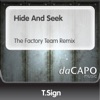 Hide and Seek (The Factory Team Remix) - Single