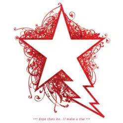 Make a Star - Dope Stars Inc.