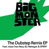 Big Monster - the Dubstep Remix - EP